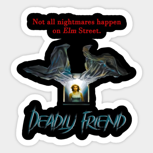 Deadly Friend Sticker by jtees40